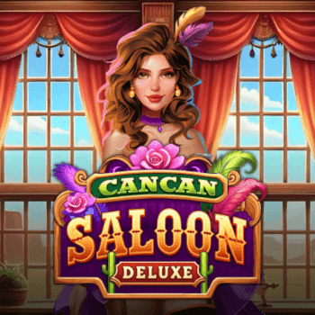 Cancan Saloon Deluxe